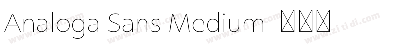 Analoga Sans Medium字体转换